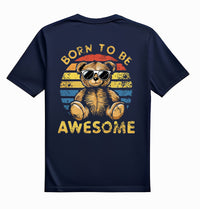 Born To Be Awesome